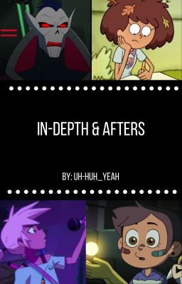 In-depths and Afters