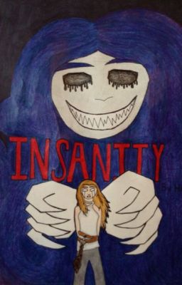Insanity