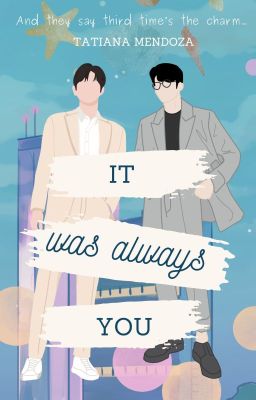 It Was Always You [BxB]