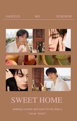 • JAEWOO || Sweet Home