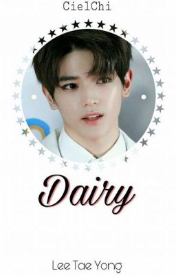 [JaeYong][NCT Fanfic] Nhật ký của Yong mỹ nhân - Ciel