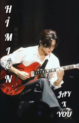 Jay I Hỉ Miên I Edit