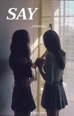 [JENSOO] - SAY