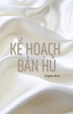 [JeongLee/Choker] Kế hoạch bán hủ