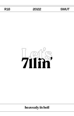 JICHEN ༻ 05. Let's 7llin'