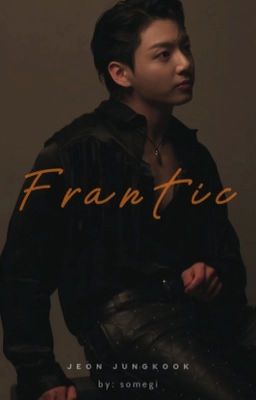 JJK| Frantic