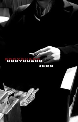 jjk.kth | Bodyguard Jeon