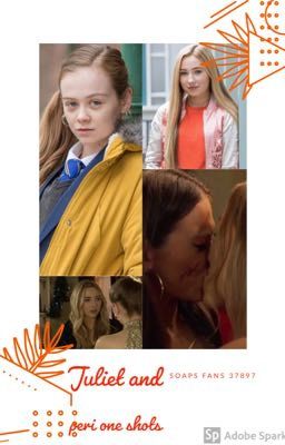 Juliet and peri one shots 