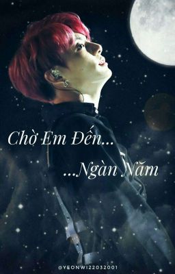 [Jungkook/Ami] Chờ Em Đến Ngàn Năm