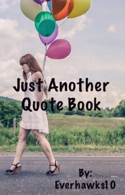 Just Another Quote Book