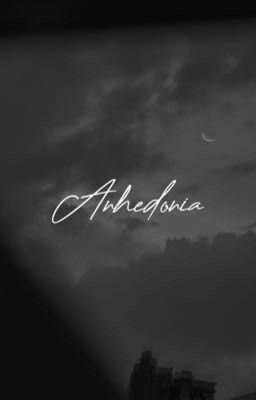 [KaeLuc] Anhedonia