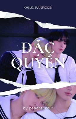 kaijun ✗ Đặc quyền