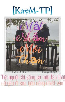 [KAYM-TP] Mắt Nhắm Môi Chạm