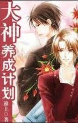 Kế Hoạch Dưỡng Thành Đại Thần - Hoài Thượng
