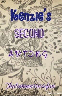 Kenzie's Second Arting