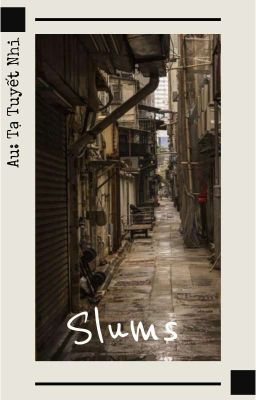 [Keonhoon/Keohoon] [Oneshot] Slums