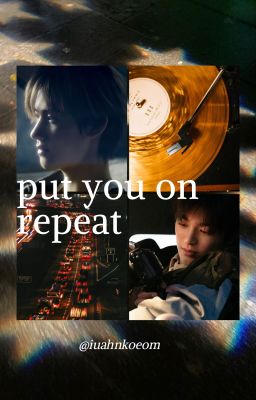 [KEONHYEON] PUT YOU ON REPEAT