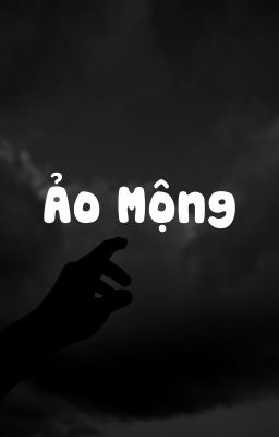 KeyDra || Ảo Mộng