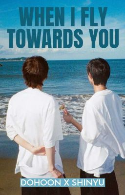 Khi anh chạy về phía em. 