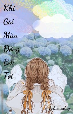 Khi Gió Mùa Đông Bắc Tới