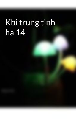 Khi trung tinh ha 14