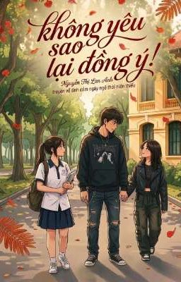 Không Yêu Sao Lại Đồng Ý!