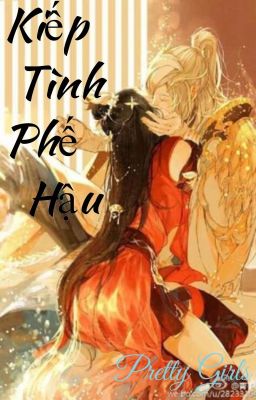 Kiếp Tình Phế Hậu