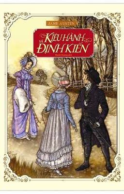 . Kiêu Hãnh Và Định Kiến - Jane Austen 