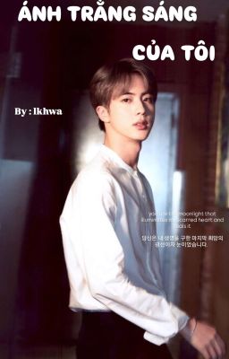 | Kim Seok Jin | Ánh Trăng Sáng Của Tôi