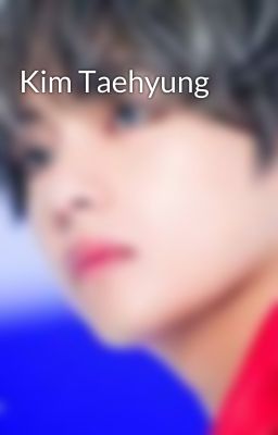 Kim Taehyung 