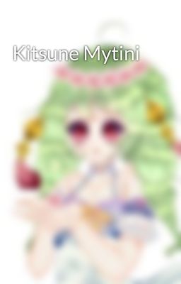 Kitsune Mytini