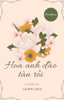 KookMin | Hoa anh đào tàn rồi 