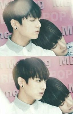 ( KookV ) ( Chuyển ver ) ( ThreeShort ) Kookie à ! Anh xin lỗi