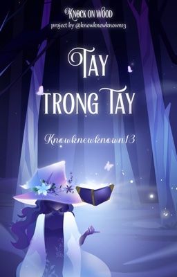 KOW🪄07:07 | Tay trong tay