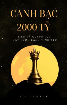 KTH | CANH BẠC 2000 TỶ