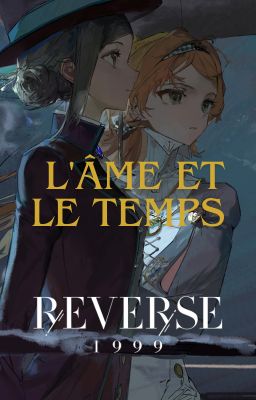 L'âme et le Temps [Reverse: 1999]
