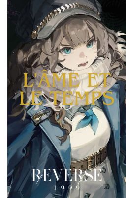 L'âme et le Temps [Reverse: 1999 Fanfiction]