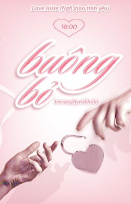 [LA 18:00] Buông bỏ