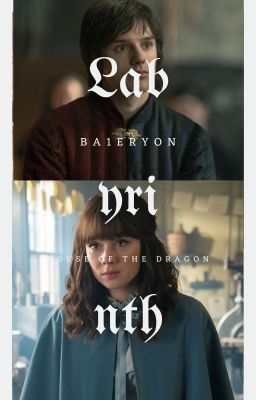 LABYRINTH | JACAERYS VELARYON