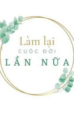 Làm lại cuộc đời lần nữa