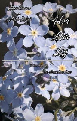 [ LanceWirth/Textfic ] Hoa lưu ly