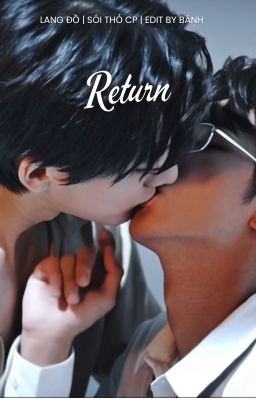 [Lang Đồ | Sói Thỏ cp] Return