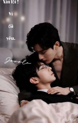 [ Lang Đồ ] / Xin lỗi! Vì đã yêu 