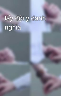 lấy đội y danh nghĩa