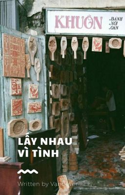 lấy nhau vì tình