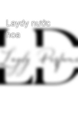 Laydy nước hoa