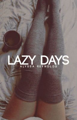 Lazy days || PREMADES