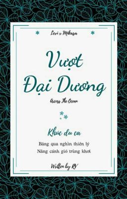 (LevixMikasa Couple) Vượt Đại Dương