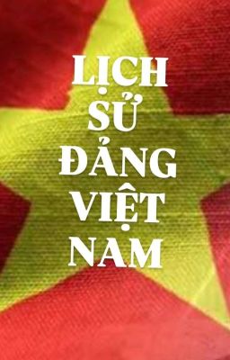 Lịch sử Đảng Việt Nam 