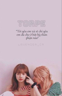 [ lichaeng ]. Torpe